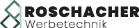 Roschacher Werbetechnik GmbH